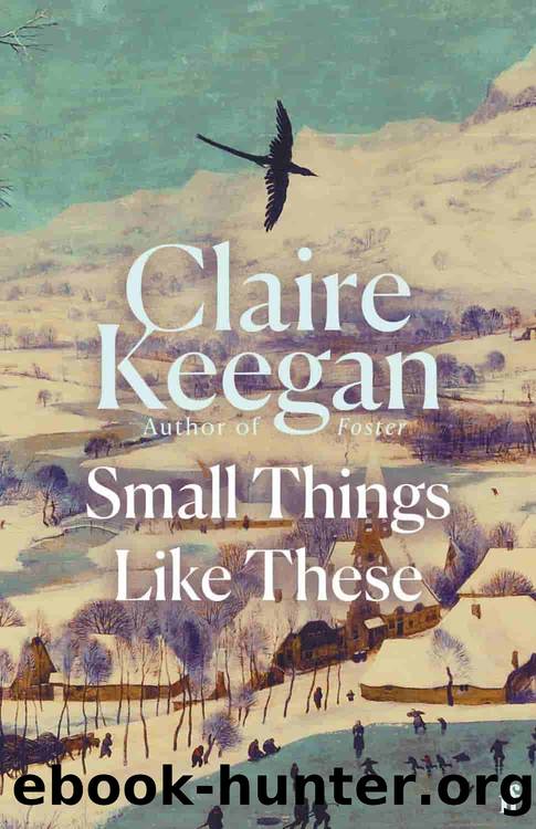 Small Things Like These By Claire Keegan - Free Ebooks Download